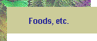 Foods, etc.