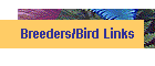 Breeders/Bird Links